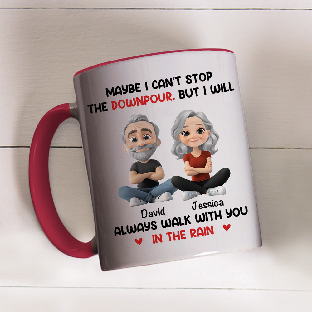 Walk With You In The Rain - Personalized Custom Accent Mug
