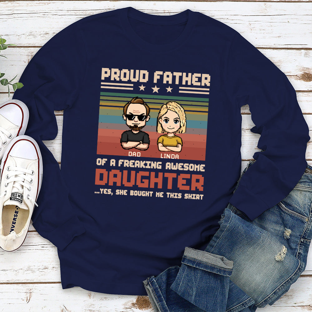 Proud Dad Of Freaking Awesome Kid - Personalized Custom Shirt