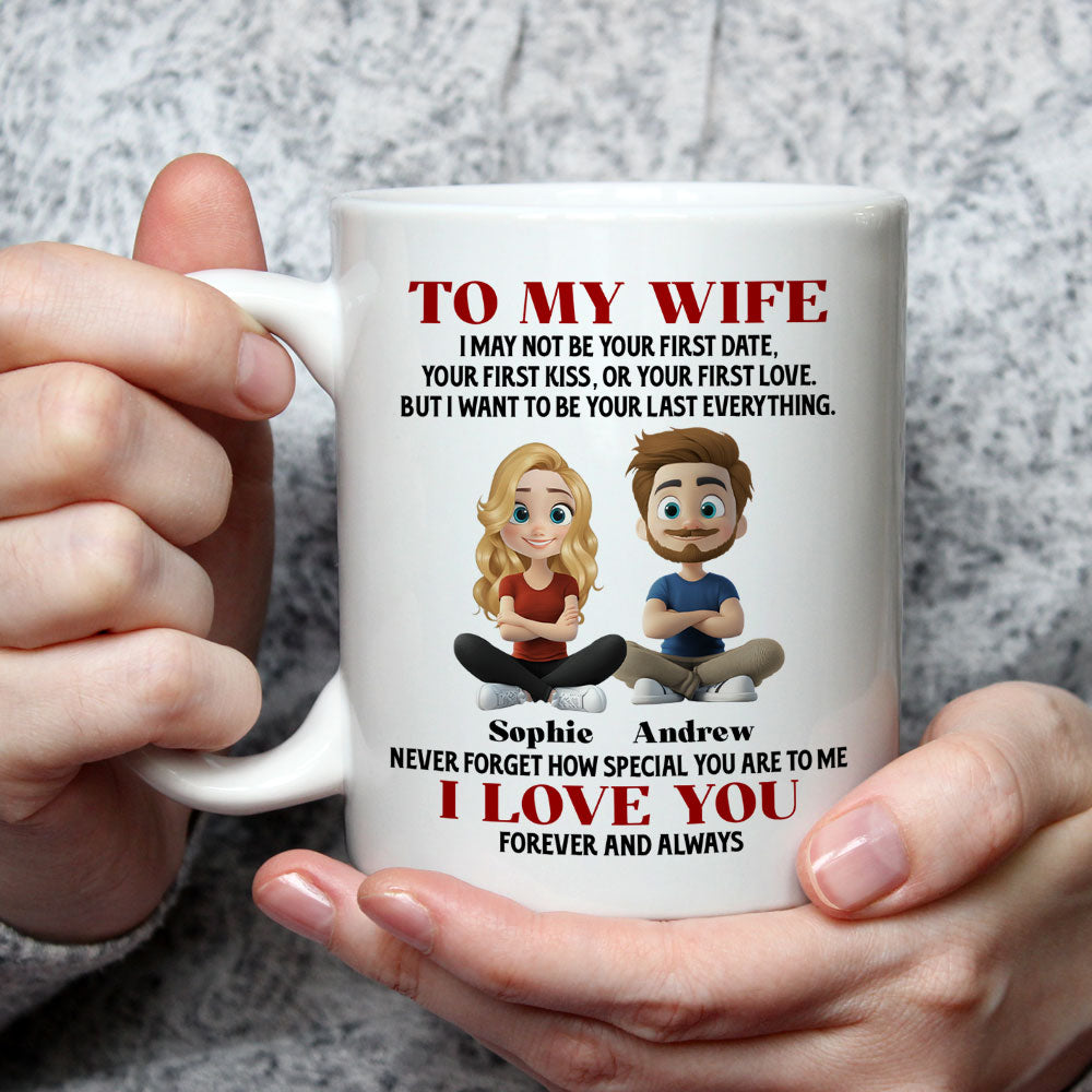 I May Not Be Your First Date - Personalized Custom Coffee Mug