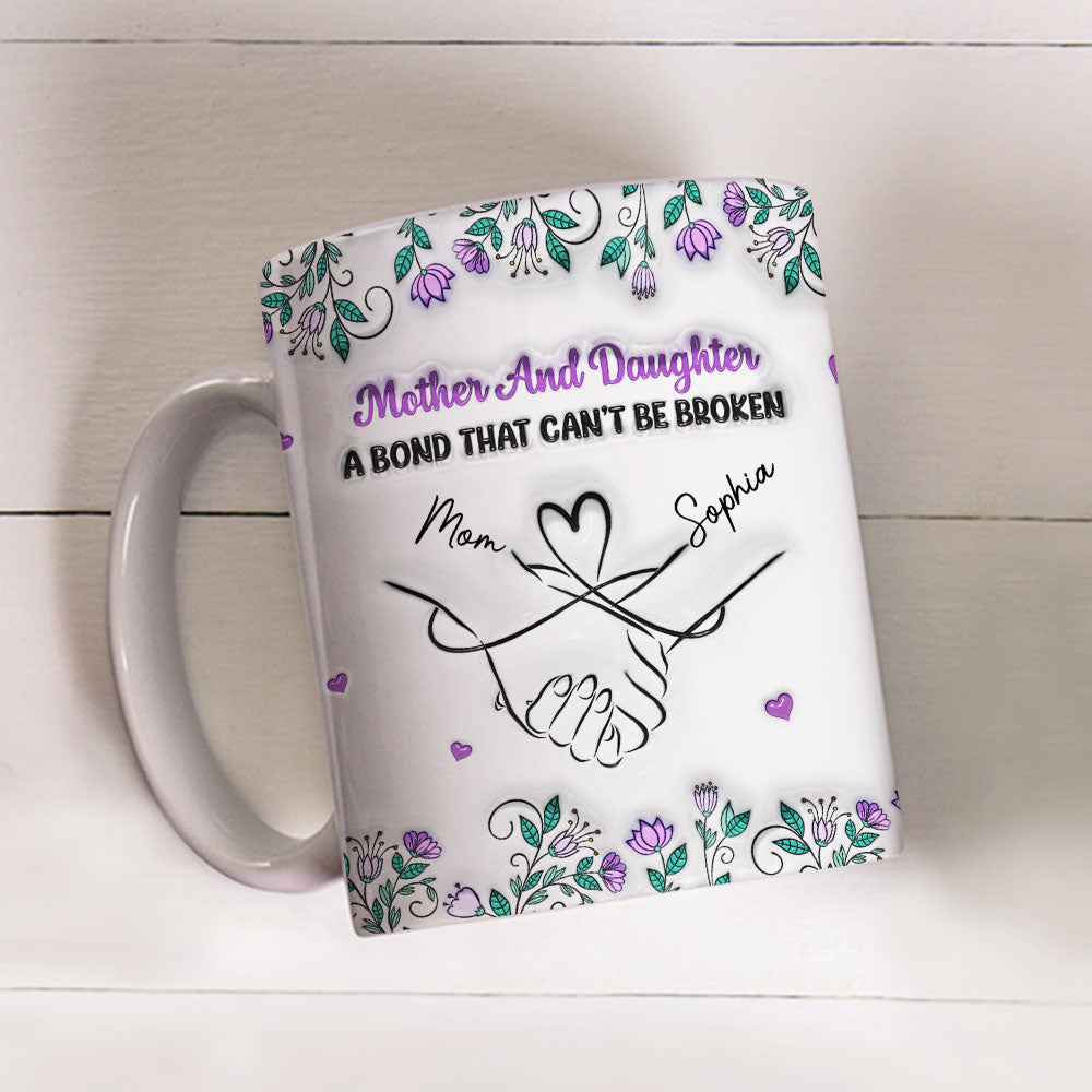 Mother And Daughter Relationship - Personalized Custom 3D Inflated Effect Mug