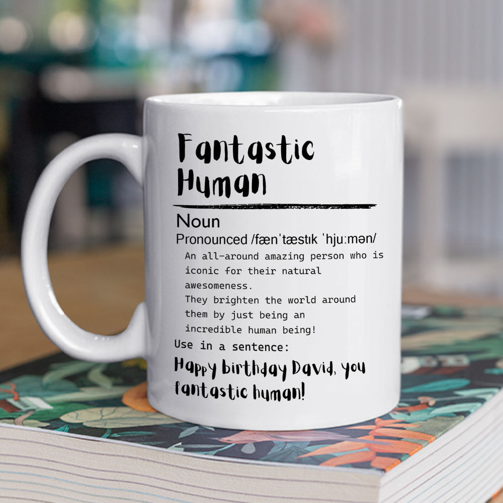 Fantastic Human - Personalized Custom Coffee Mug