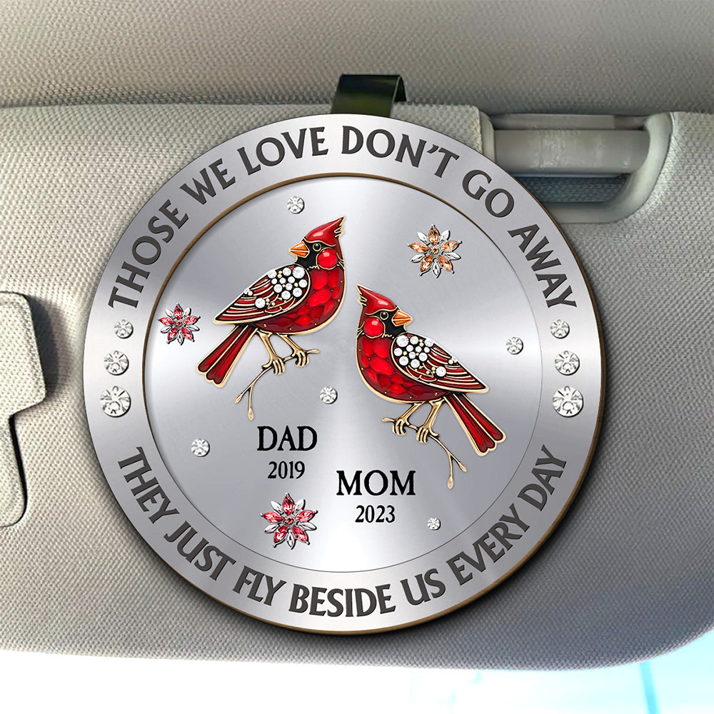Cardinal Hummingbird Those We Love Beside Us Every Day - Personalized Custom Car Visor Clip