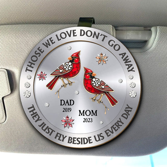 Cardinal Hummingbird Those We Love Beside Us Every Day - Personalized Custom Car Visor Clip