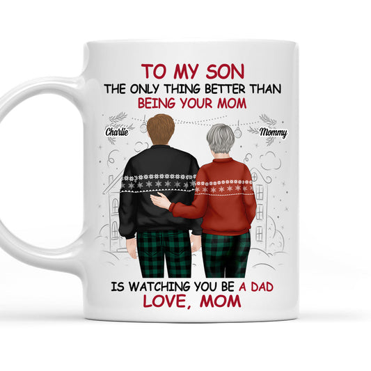Happy To See You Become A Dad - Personalized Custom Coffee Mug