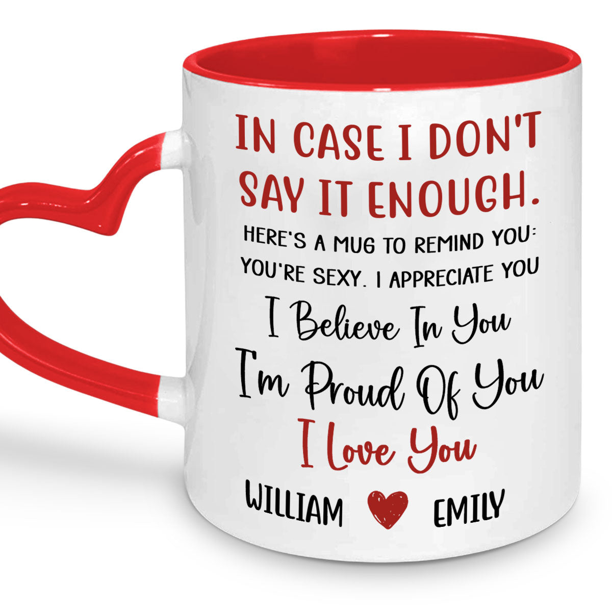 I Believe In You - Personalized Custom Heart Handle Mug