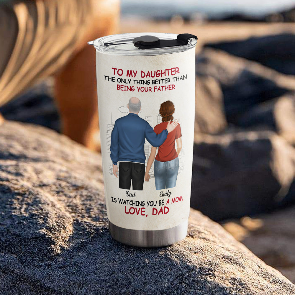 We Are Proud Of You Daughter - Personalized Custom Tumbler