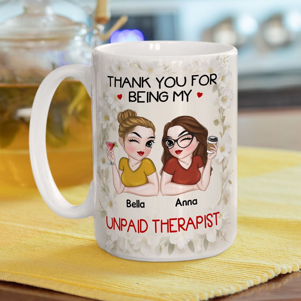Unpaid Therapist - Personalized Custom Coffee Mug