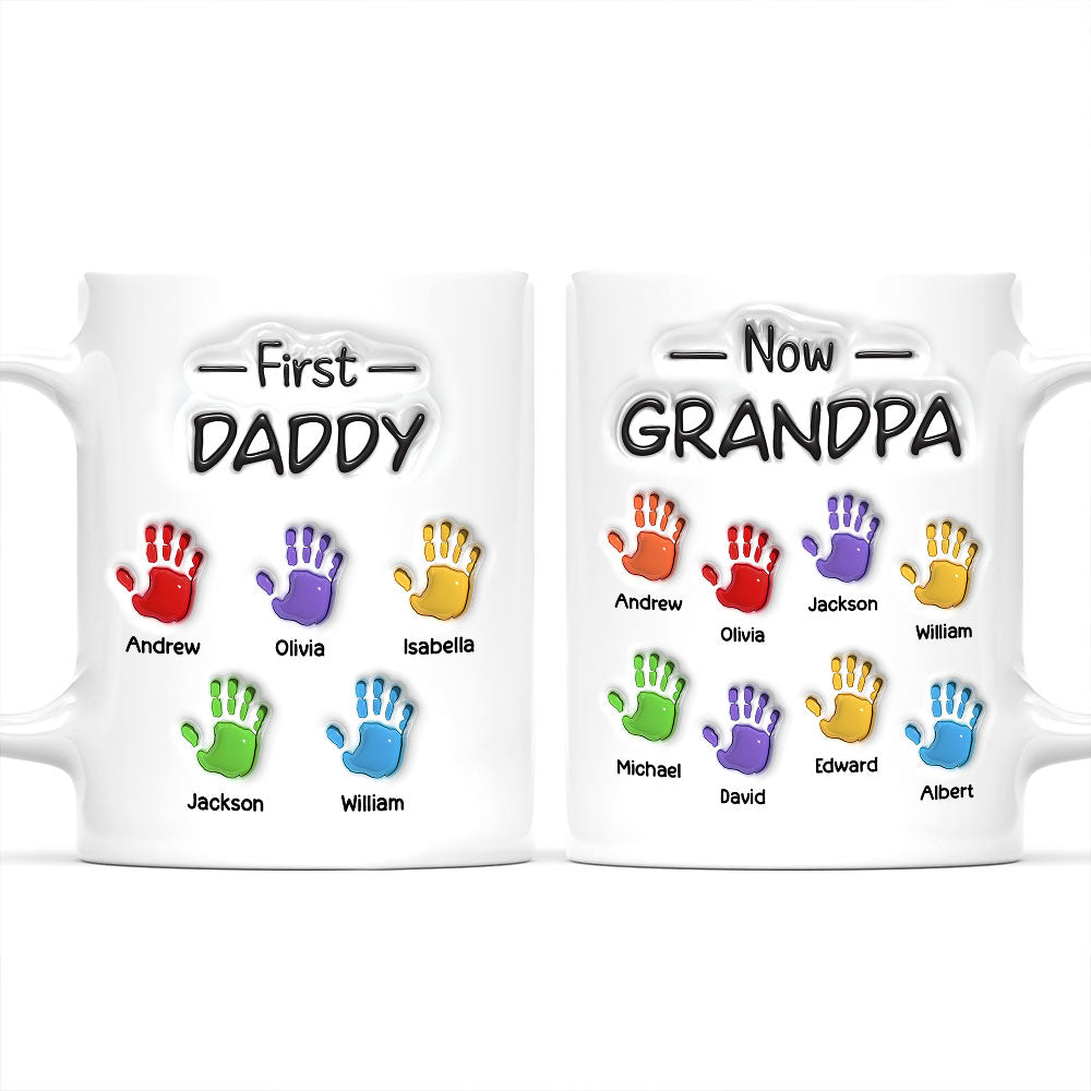 First Dad Now Grandpa Fathers Day Ver 2 - Personalized Custom 3D Inflated Effect Mug