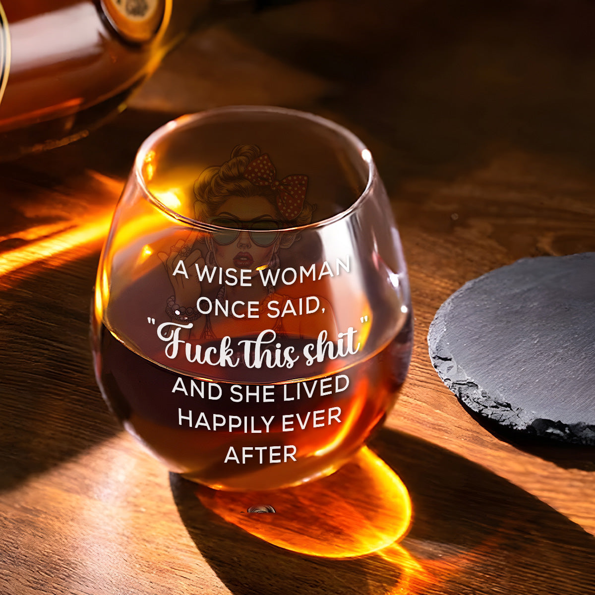 A Wise Woman Once Said Version 2 - Personalized Custom Wine Glass
