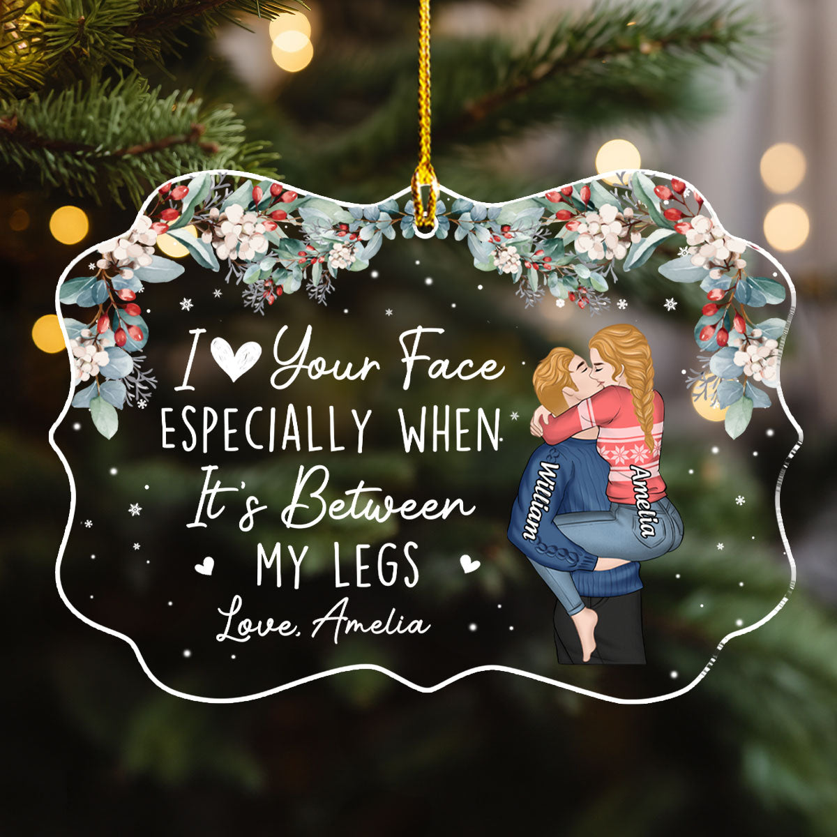 I Love Your Face - Personalized Custom Acrylic Ornament