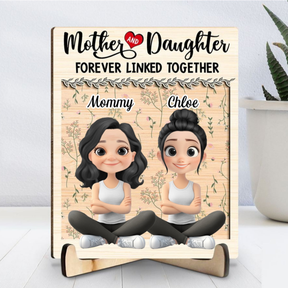 Mom And Daughter Together Version 2 - Personalized Custom Wooden Plaque