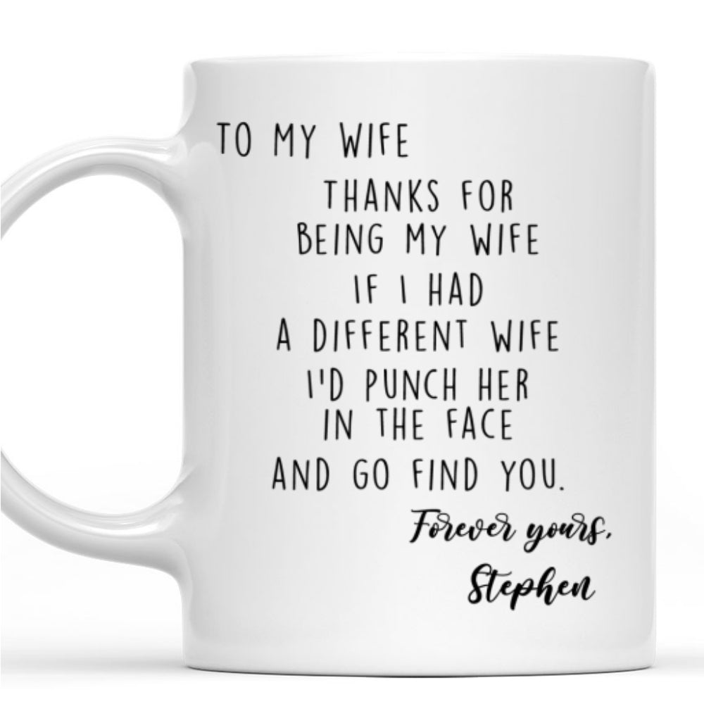 Thank You For Being My Wife - Personalized Custom Coffee Mug