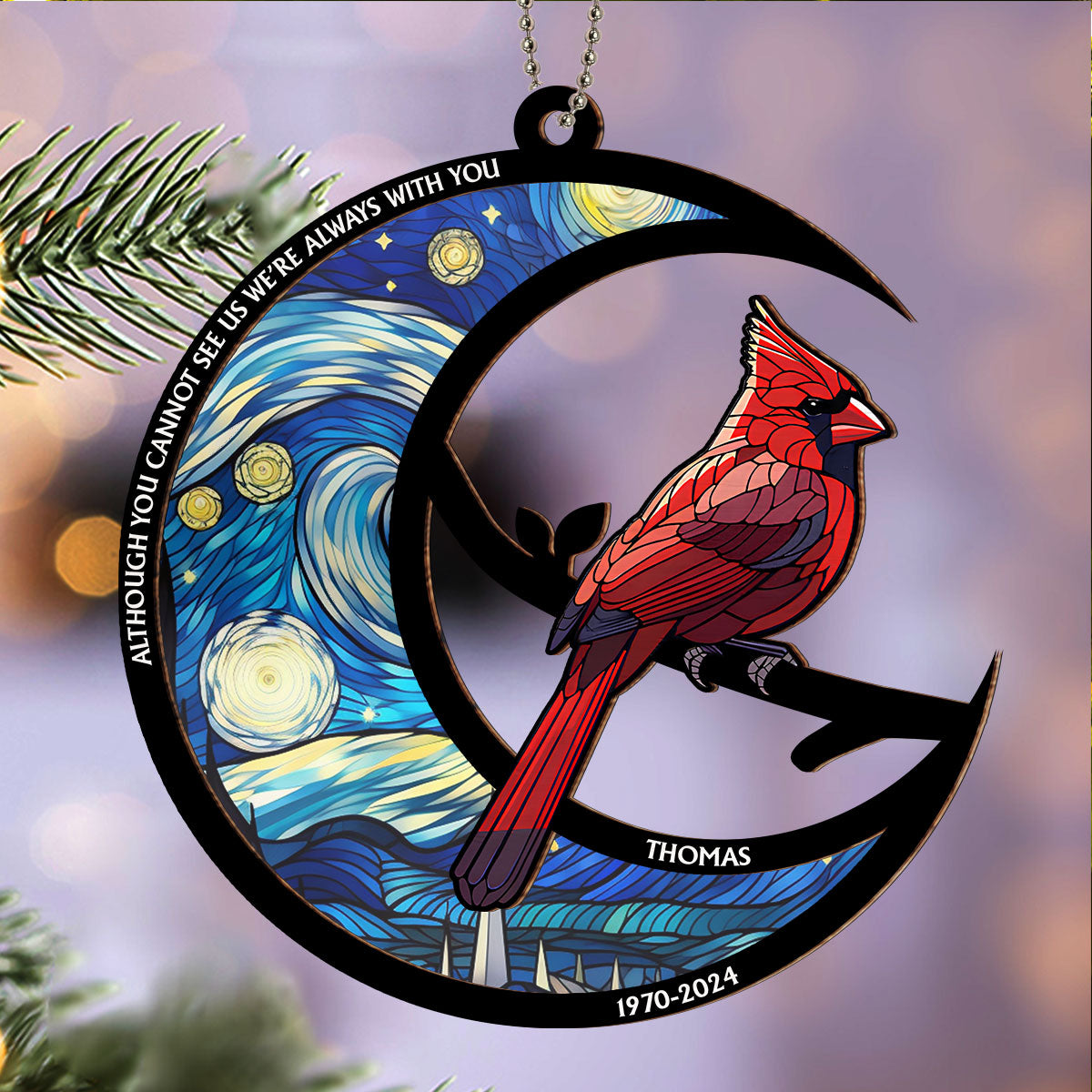 Although You Cannot See Me - Personalized Custom Suncatcher Ornament