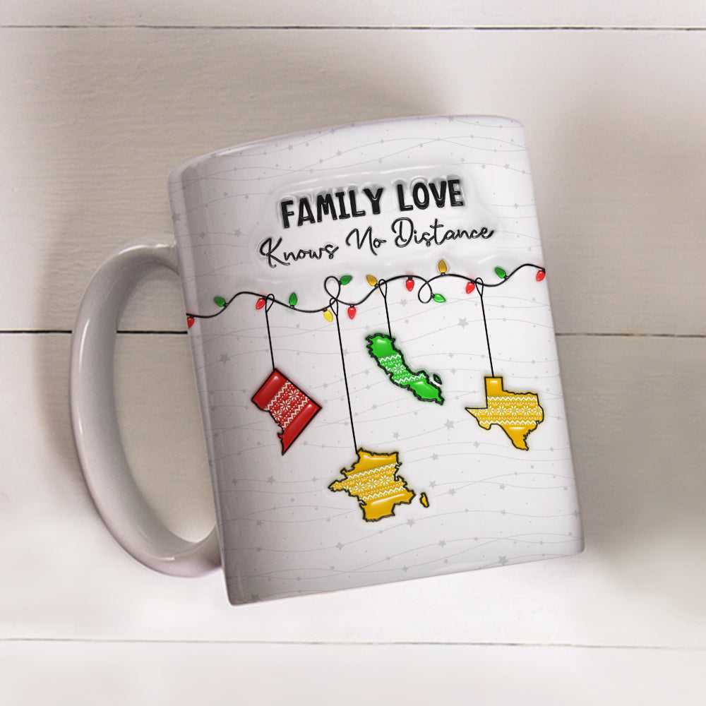 Family Love Knows No Distance - Personalized Custom 3D Inflated Effect Mug