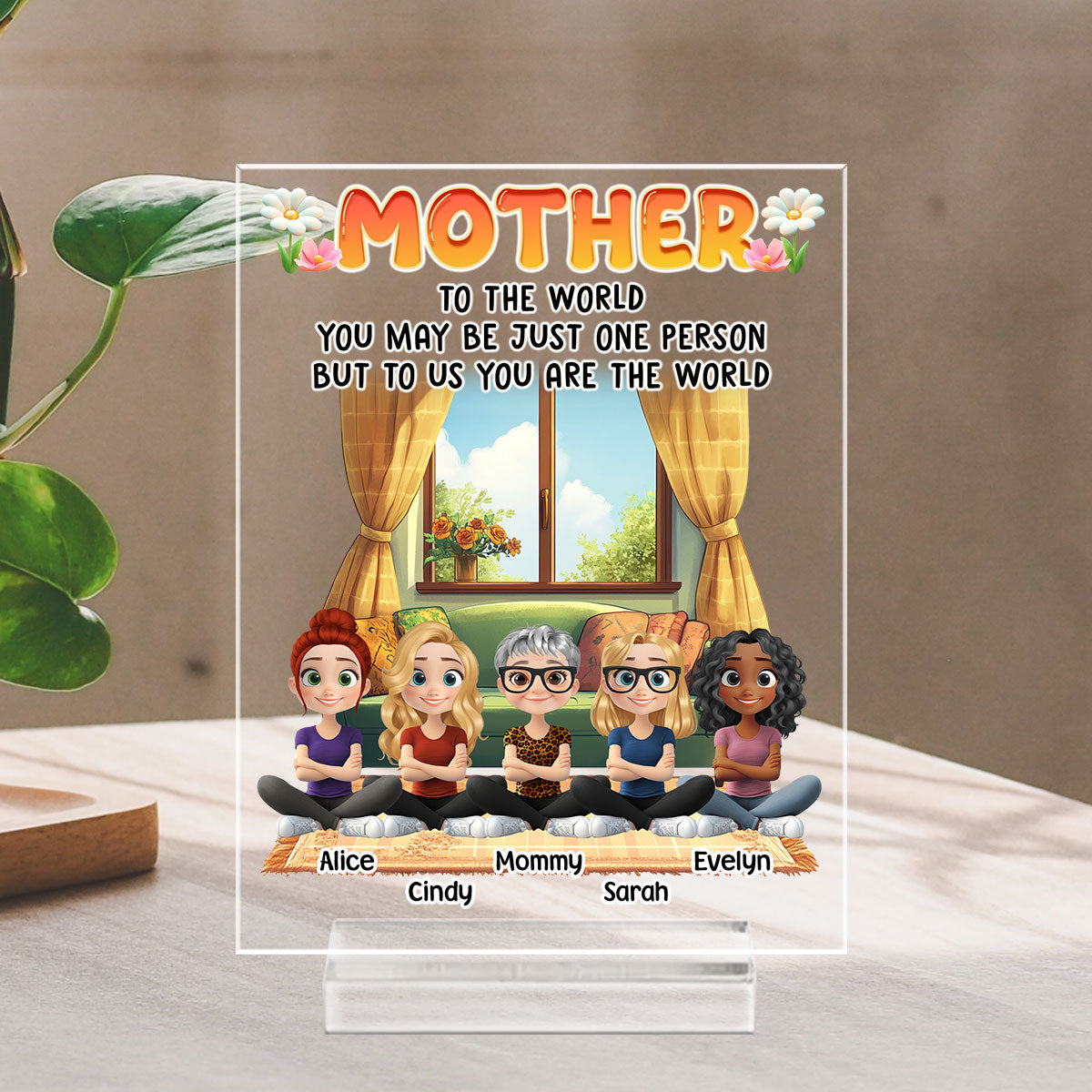 You Are The World - Personalized Custom Acrylic Plaque With Base