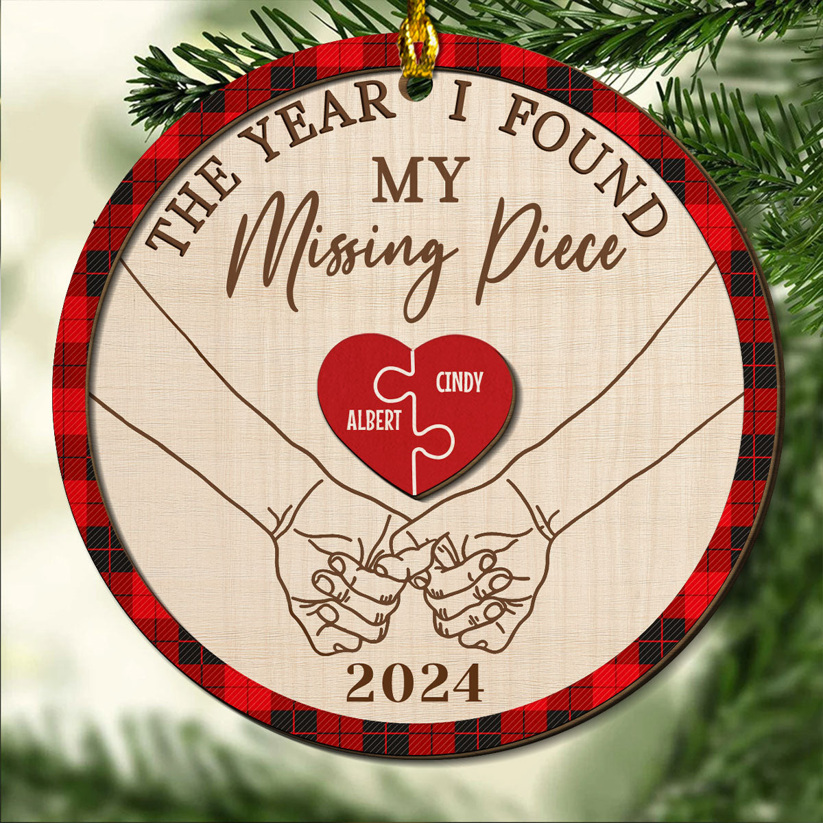 The Year I Found My Missing Piece - Personalized Custom Freeshape 2-Layered Wood Ornament