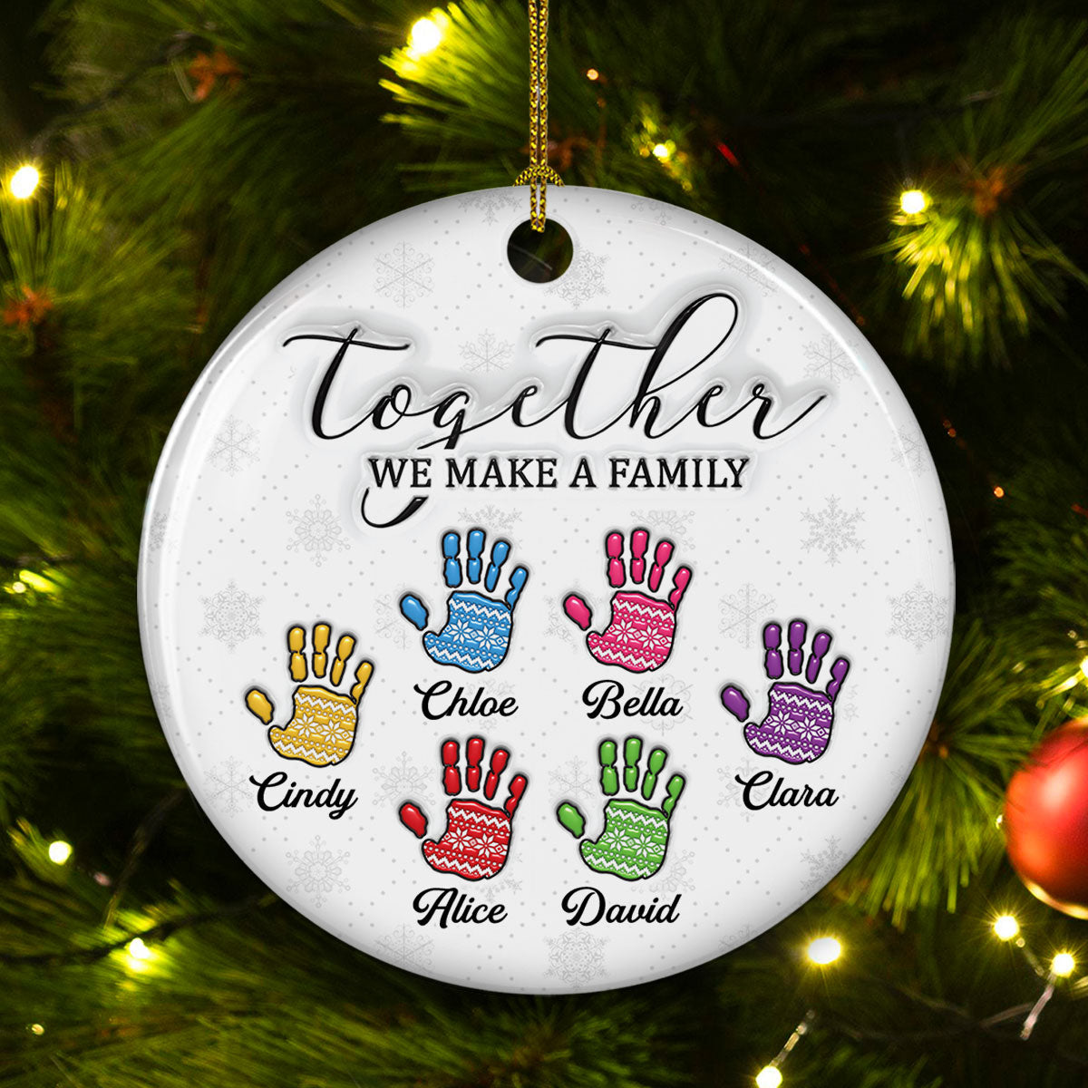 Together We Make A Family - Personalized Custom 3D Inflated Effect Ceramic Ornament