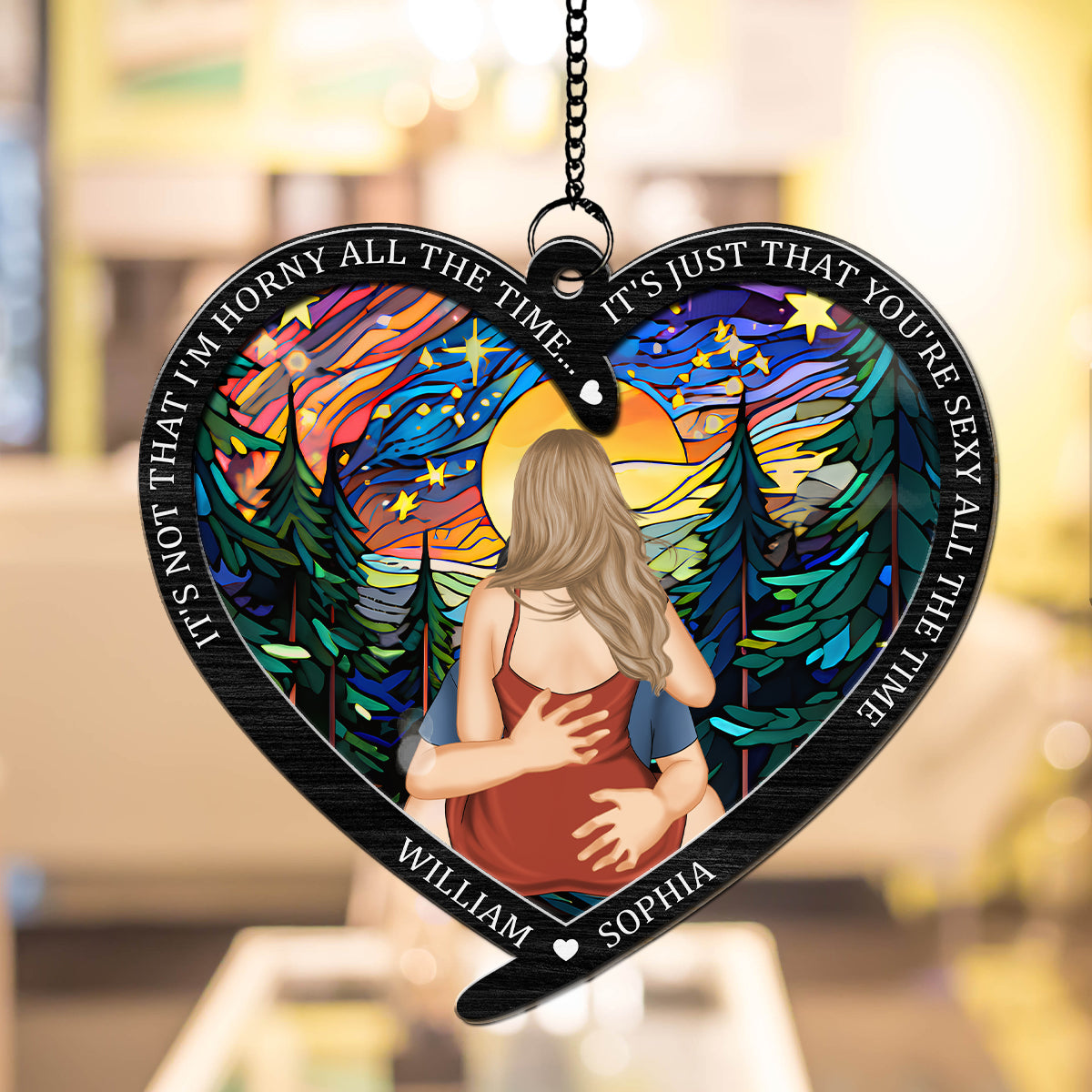 You Are Sexy All The Time - Personalized Custom Suncatcher