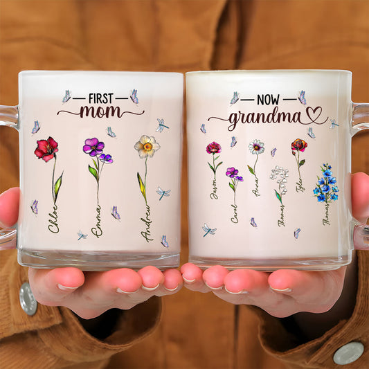 First Mom Now Nana Birthmonth Flower - Personalized Custom Glass Mug