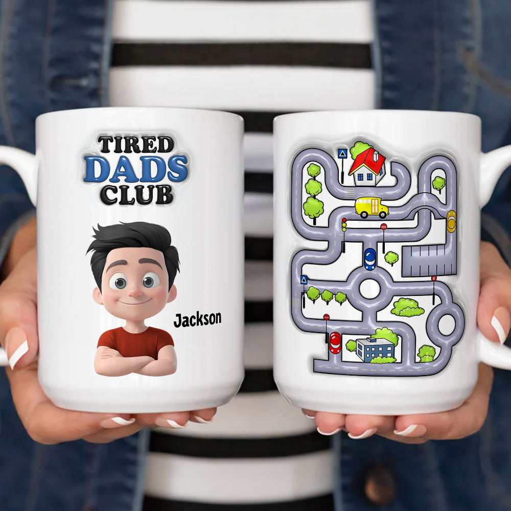 Tired Dads Club - Personalized Custom 3D Inflated Effect Mug