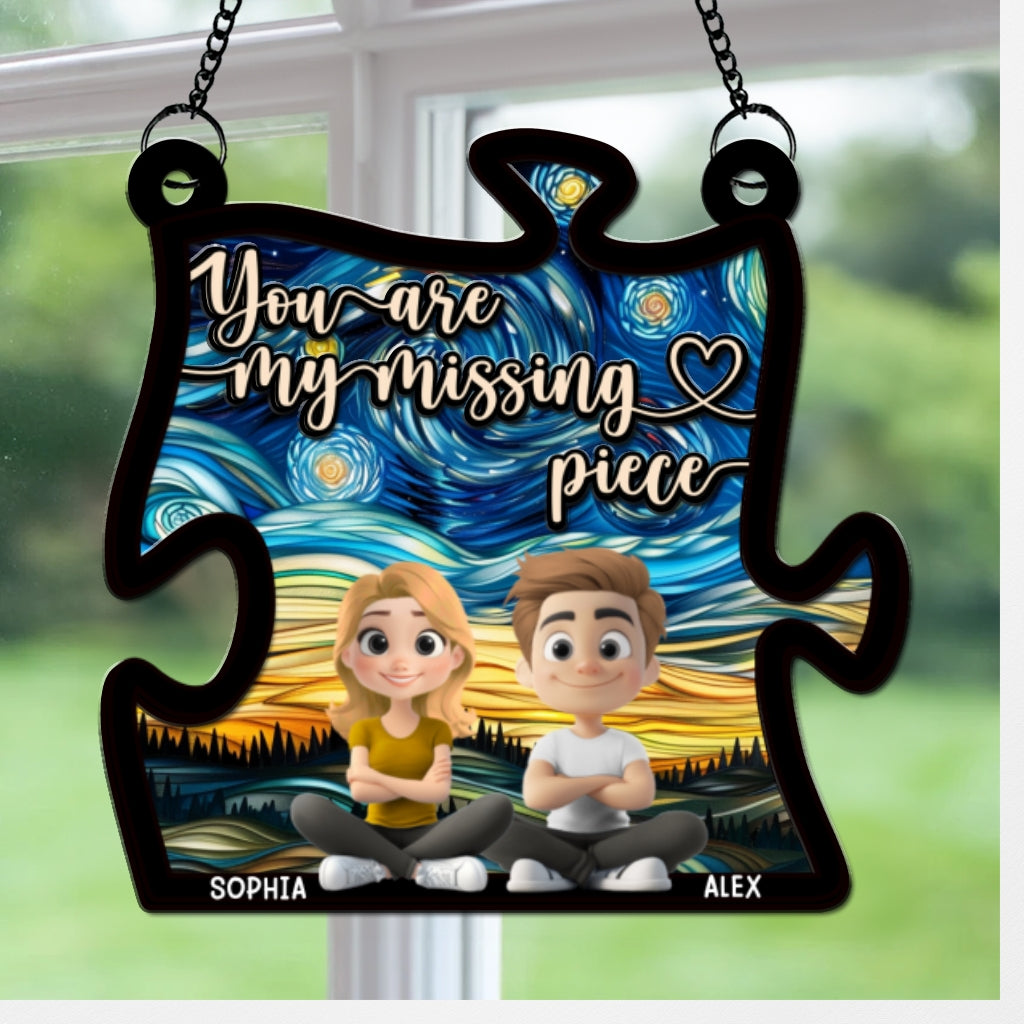 You Are My Missing Piece  - Personalized Custom Suncatcher
