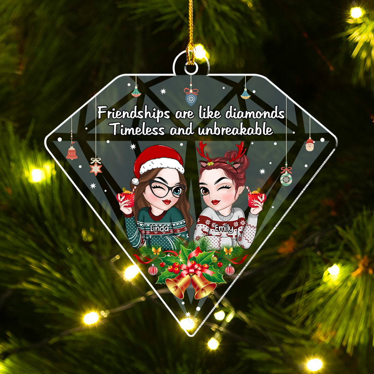 Friendships Are Like Diamonds - Personalized Custom Acrylic Ornament