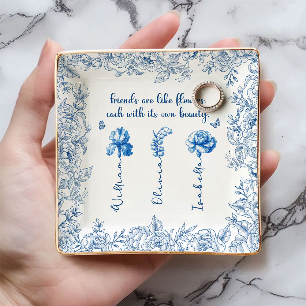 Each Friend Has Special Beauty - Personalized Custom Jewelry Dish