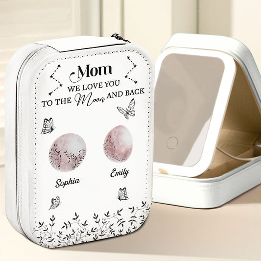 We Love You To The Moon And Back - Personalized Custom Jewelry Box With LED Mirror