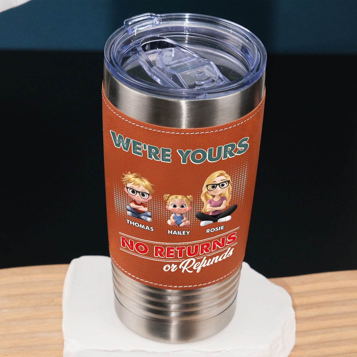 No Refund -  Personalized Custom Leather Tumbler