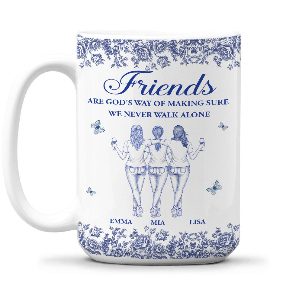 God Is Way of Never Walking Alone Bestie - Personalized Custom Coffee Mug