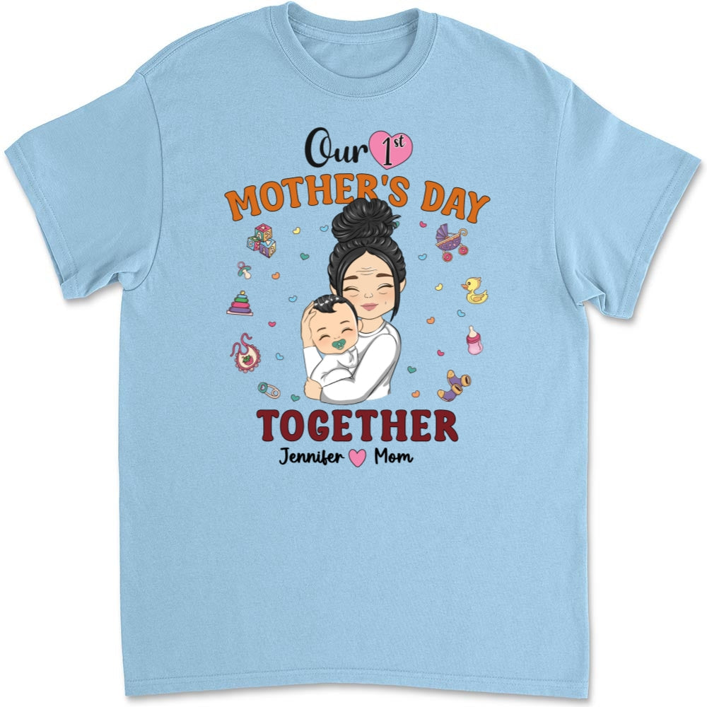 1st Mothers Day Together - Personalized Custom T-shirt And Onesie