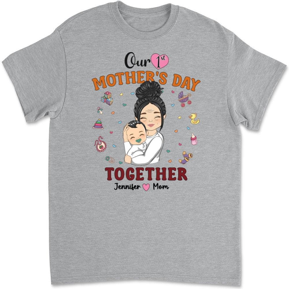 1st Mothers Day Together - Personalized Custom T-shirt And Onesie