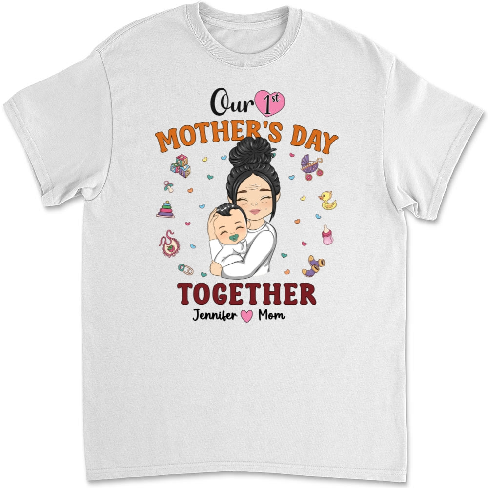 1st Mothers Day Together - Personalized Custom T-shirt And Onesie