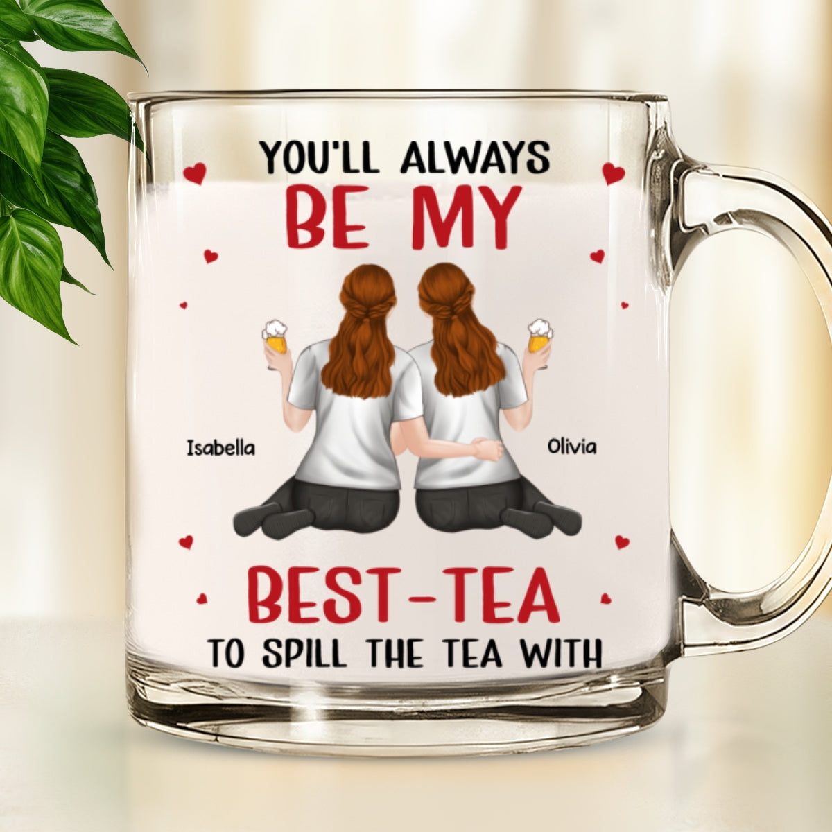 Be My Best Tea - Personalized Custom Glass Mug