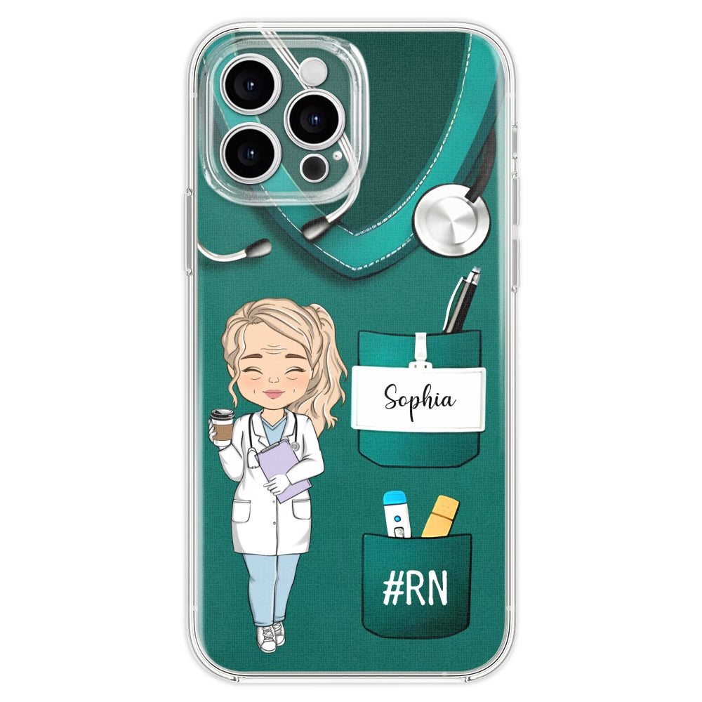 Be The Nurse You Would Want As A Patient  - Personalized Custom Phone Case