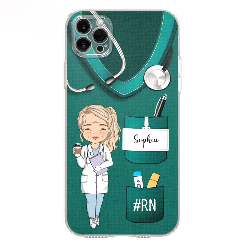 Be The Nurse You Would Want As A Patient  - Personalized Custom Phone Case