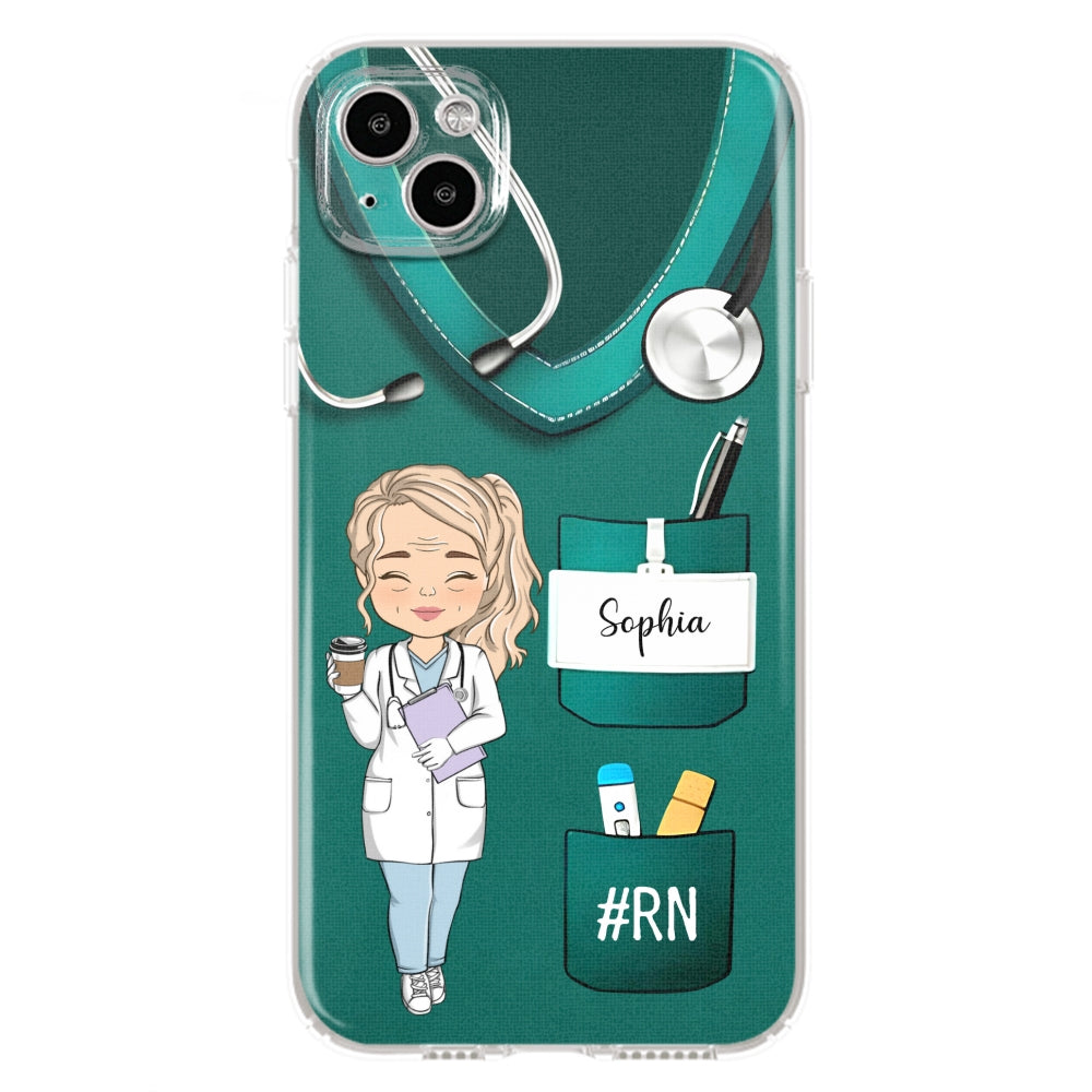 Be The Nurse You Would Want As A Patient  - Personalized Custom Phone Case