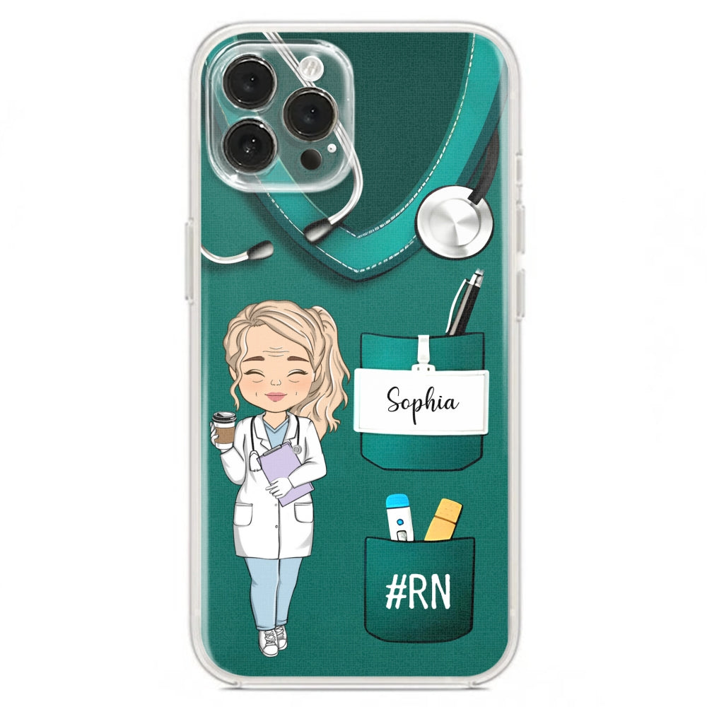 Be The Nurse You Would Want As A Patient  - Personalized Custom Phone Case