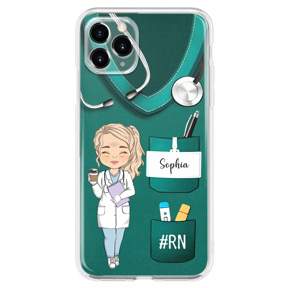 Be The Nurse You Would Want As A Patient  - Personalized Custom Phone Case