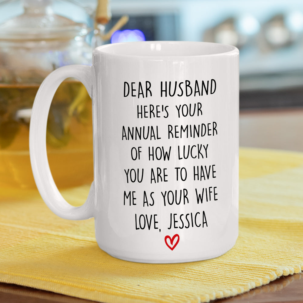 How Lucky You Are Husband - Personalized Custom Coffee Mug