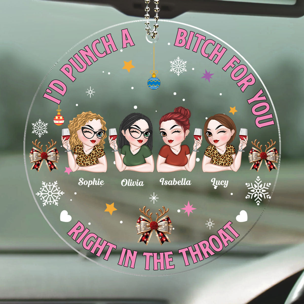 Bestie Right In The Throat - Personalized Custom Car Ornament