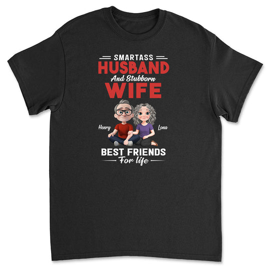Smartass Husband And Stubborn Wife - Personalized Custom Shirt