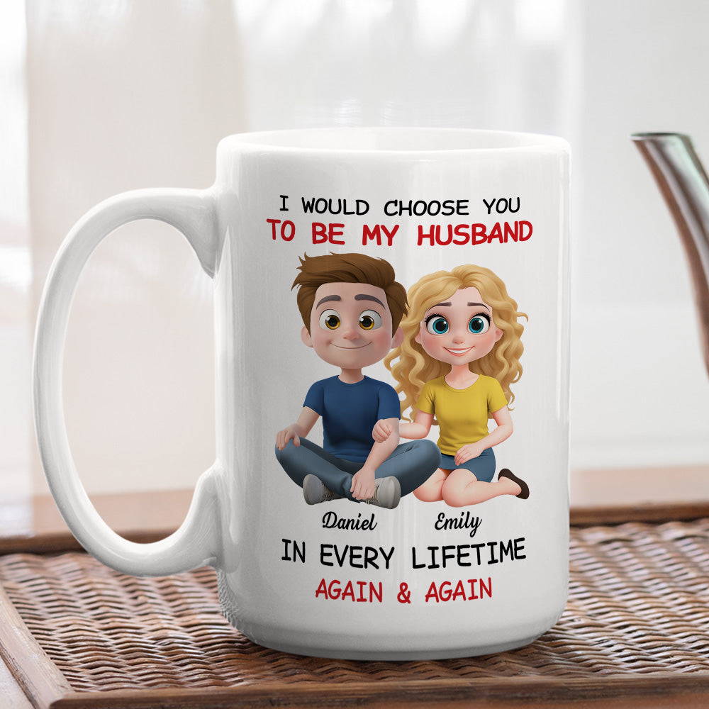 Always Choose You My Husband - Personalized Custom Coffee Mug