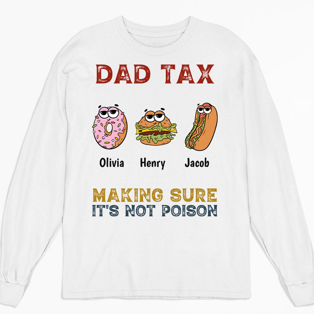 Dad Tax - Personalized Custom Shirt
