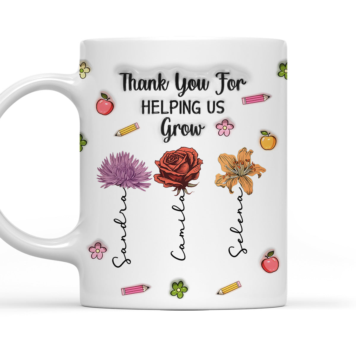 You Help Us Grow Every Day - Personalized Custom 3D Inflated Effect Mug