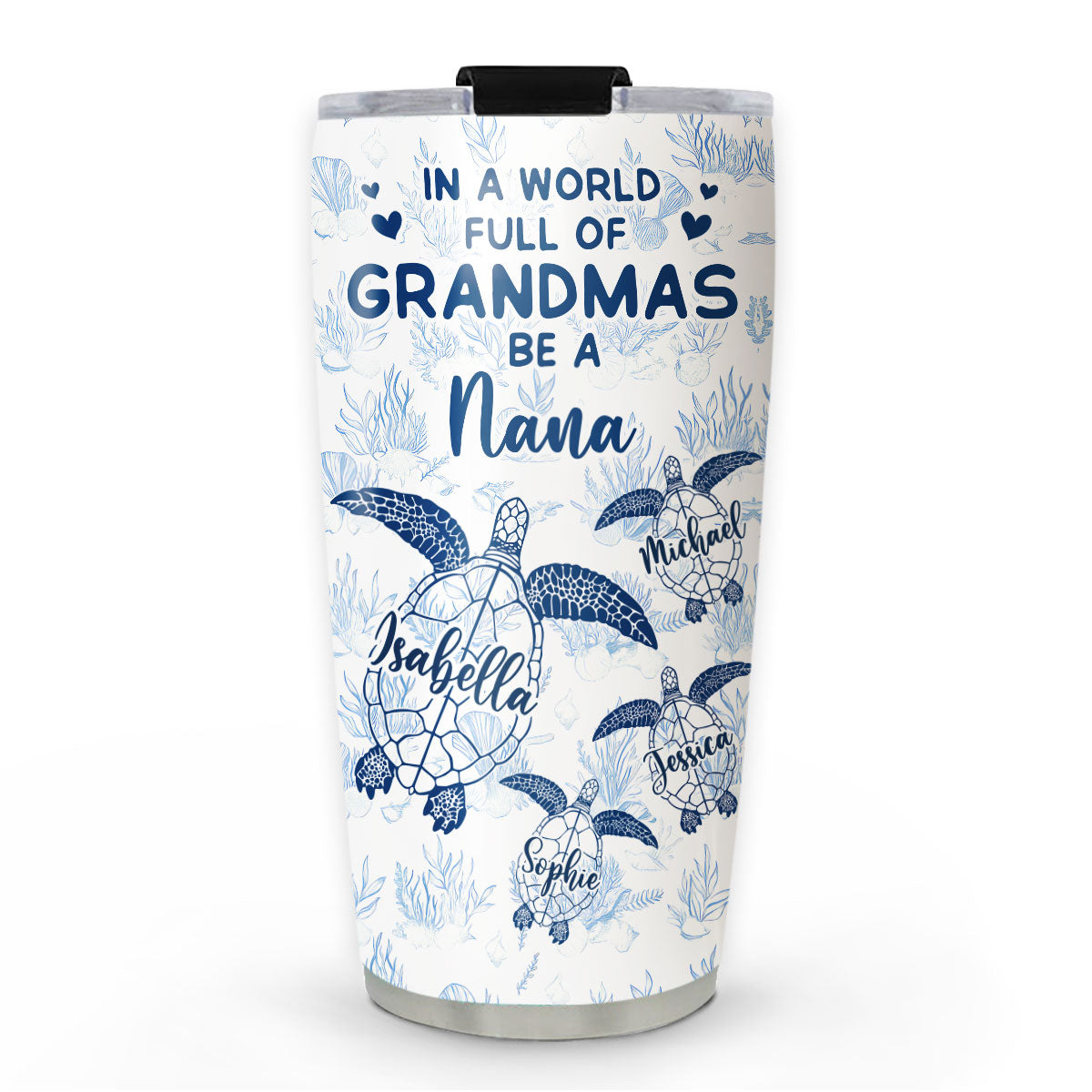 In A World Full Of Grandmas - Personalized Custom Tumbler