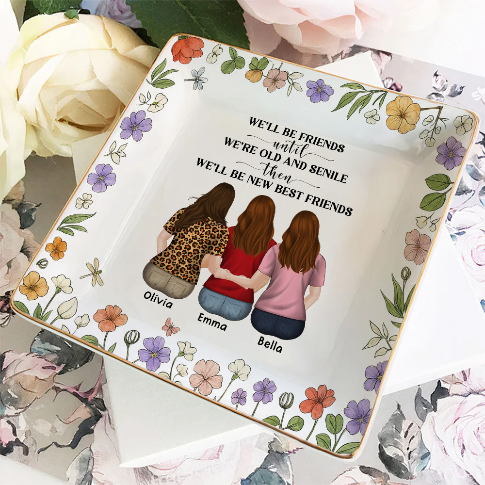 Old And Senile Still Besties - Personalized Custom Jewelry Dish