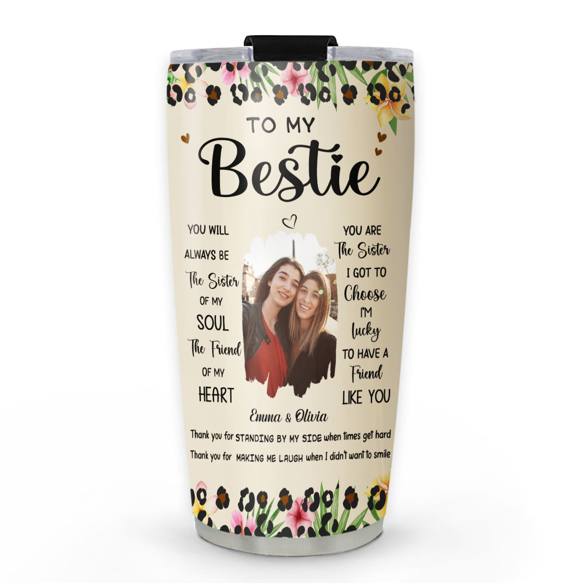 Sister Of Soul Friend Of Heart Photo - Personalized Custom Tumbler
