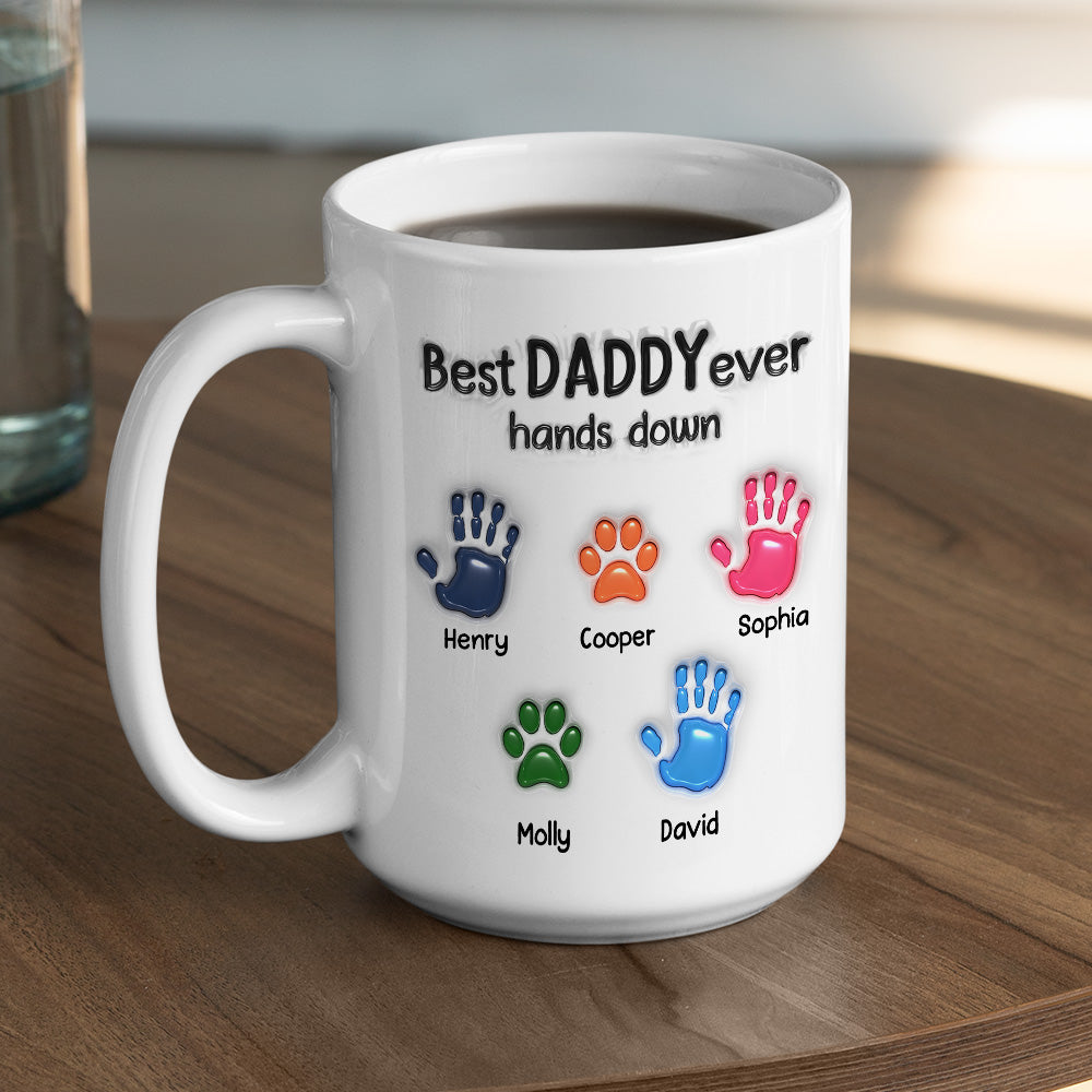 Best Daddy Hand Down - Personalized Custom 3D Inflated Effect Mug