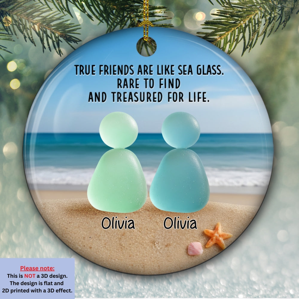 True Friendships Sea Glass - Personalized Custom 3D Inflated Effect Ceramic Ornament